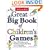 Great Big Book of Children's Games: Over 450 Indoor & Outdoor Games for Kids (Ages 3-12)