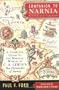 Companion to Narnia, Revised Edition: A Complete Guide to the Magical World of C.S. Lewis's The Chronicles of Narnia
