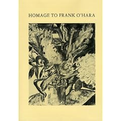Homage to Frank O'Hara
