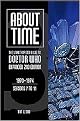 About Time (The Unauthorized Guide to Doctor Who 1970 - 1974 (Seasons 7 to 11)) (About Time Series) (Expanded) (Paperback)
