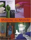 Maisons du Monde : Styles, ambiances et m�tissages