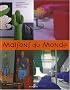 Maisons du Monde : Styles, ambiances et m�tissages
