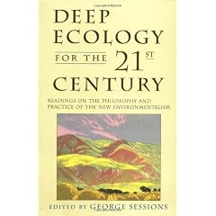 Deep Ecology for the Twenty-first Century