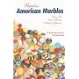 Popular American Marbles