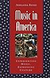 Music in America: Experiencing Music, Expressing Culture (Global Music Series)