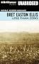 Less Than Zero (Audible Modern Vanguard)