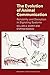 The Evolution of Animal Communication: Reliability and Deception in Signaling Systems