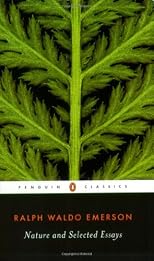 Ralph Waldo Emerson: Selected Essays