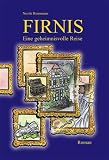 Firnis - Eine geheimnisvolle Reise Image of Firnis - Eine geheimnisvolle Reise
