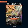 Death of a Village: A Hamish Macbeth Mystery, Book 19