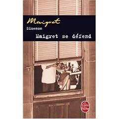 Maigret se d�fend
