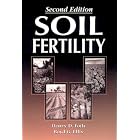 Soil Fertility: Second Edition by Boyd Ellis and Henry Foth