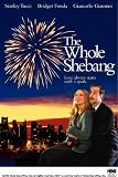 The Whole Shebang