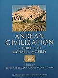 Andean civilization : a tribute to Michael E. Moseley