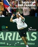 Davis Cup 2006: The Year in Tennis (Year in Tennis Davis Cup)