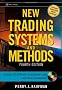 The New Trading Systems and Methods, 4th Edition (Wiley Trading)