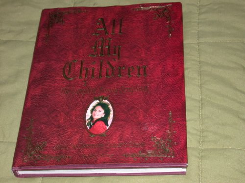 All My Children: The Complete Family Scrapbook