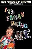It's funny being me