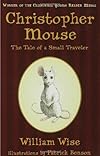 Christopher Mouse: The Tale of a Small Traveler