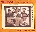 Moussu T E Lei Jovents - Invente a la Ciotat [Dual-Disc]