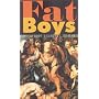 Fat Boys: A Slim Book