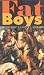 Books : Fat Boys: A Slim Book