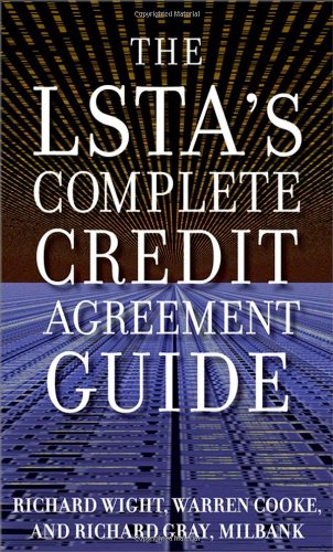 The LSTA's Complete Credit Agreement Guide