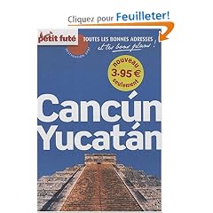 Carnet de Voyage Cancun / Yucatan, 2009 Petit Fute