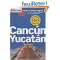 Carnet de Voyage Cancun / Yucatan, 2009 Petit Fute
