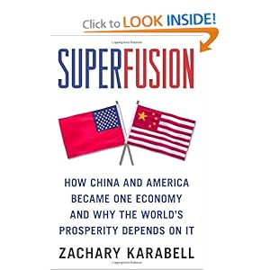Superfusion: How China and America Became One Economy and Why the World's Prosperity Depends on It