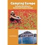 Camping Europe: Includes Scandinavia, Central and Eastern Europe (Camping Europe: Includes Scandinavia, Central & Eastern)