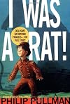 I Was a Rat!