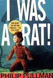 I Was a Rat!