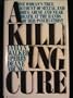 A Killing Cure