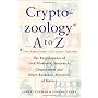 Cryptozoology A To Z: The Encyclopedia of Loch Mon&hellip by Loren Coleman