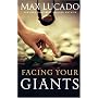 Facing Your Giants: The God Who Made a Miracle Out of David Stands Ready to Make One Out of You