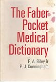 The Faber pocket medical dictionary