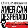 American Desperado: My Life as a Cocaine Cowboy