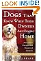 Dogs That Know When Their Owners Are Coming Home: Fully Updated and Revised