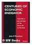 Centuries of Economic Endeavor: Parallel Paths in Japan and Europe and Their Contrast with the Third World