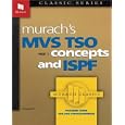 Murach's MVS TSO: Concepts and ISPF (Pt.1) by Doug Lowe