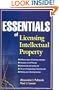 Essentials of Licensing Intellectual Property (Essentials (John Wiley))