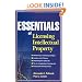 Essentials of Licensing Intellectual Property (Essentials (John Wiley))