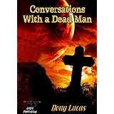 Conversations With a Dead Man