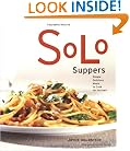 Solo Suppers: Simple Delicious Meals to Cook for Yourself