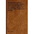 Strange Encounters: Tales Of Famous Fights And Famous Fighters - A Complete History of... by James Brady