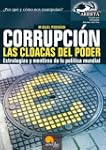 Corrupci�n, las cloacas del poder: Es...