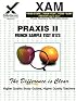 PRAXIS II French Sample Test 10171 (Praxis II Teacher's XAM)