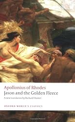 Jason and the Golden Fleece: (The Argonautica) (Oxford Worlds Classics)