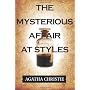 The Mysterious Affair at Styles by Agatha Christie